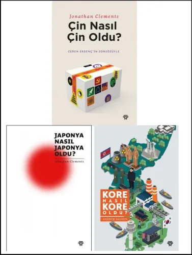 Çin Nasıl Çin Oldu? Japonya Nasıl Japonya Oldu? Kore Nasıl Kore Oldu? 3 Kitap Set