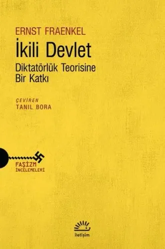 İkili Devlet; Diktatörlük Teorisine Bir Katkı