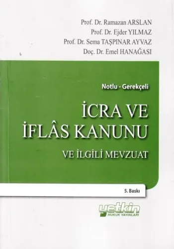 İcra Ve İflas Kanunu Ve İlgili Mevzuat