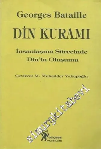 Din Kuramı: İnsanlaşma Sürecinde Din'in Oluşumu -        1999