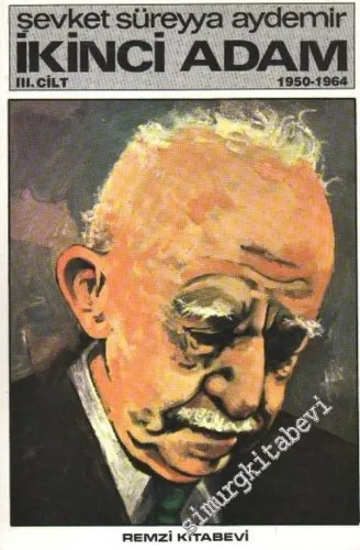 İkinci Adam İsmet İnönü Cilt 3 -         2008
