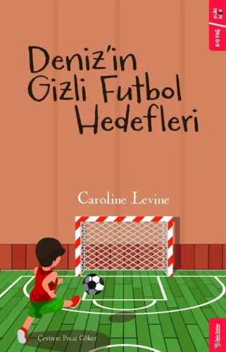 Deniz'in Gizli Futbol Hedefleri