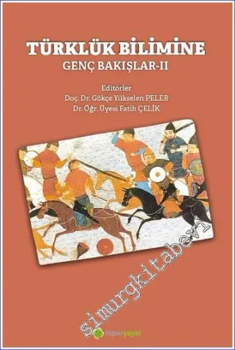 Türklük Bilimine Genç Bakışlar 2 -         2023