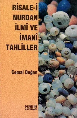 Risale-i Nurdan İlmi ve İmani Tahliller
