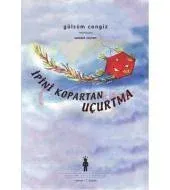 İpini Kopartan Uçurtma