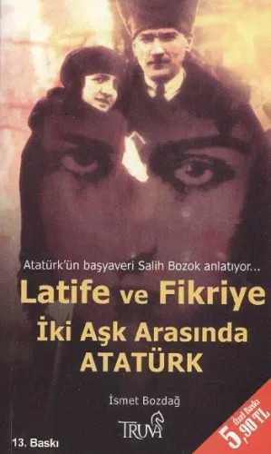 Latife ve Fikriye (İki Aşk Arasında Atatürk) (Cep Boy) (Brd)