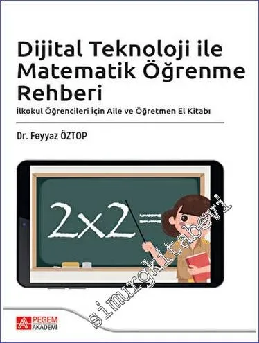 Dijital Teknoloji ile Matematik Öğrenme Rehberi -         2023