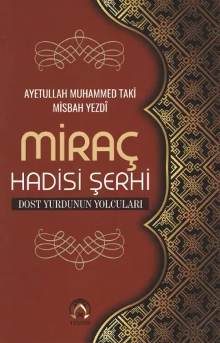 Miraç Hadisi Şerhi