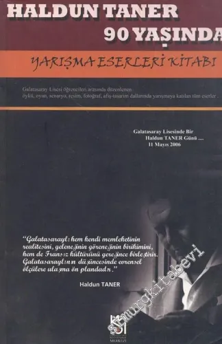 Haldun Taner 90 Yaşında - Yarışma Eserleri Kitabı -