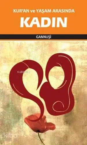 Kuran ve Yaşam Arasında Kadın Raşid El Gannuşi