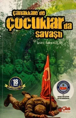 Çanakkale'de Çocuklarda Savaştı
