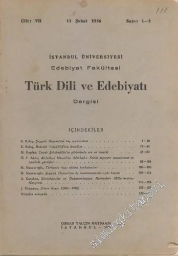 Türk Dili ve Edebiyatı Dergisi - Cilt: 7, Sayı: 1 - 2, 15 Şubat 1956       1956