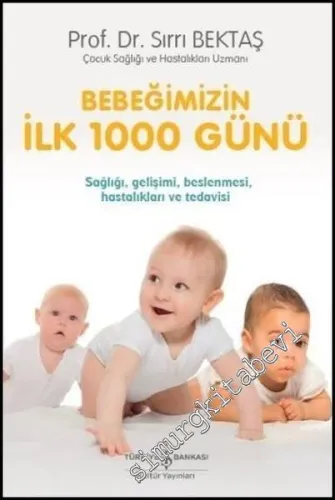 Bebeğimizin İlk 1000 Günü -