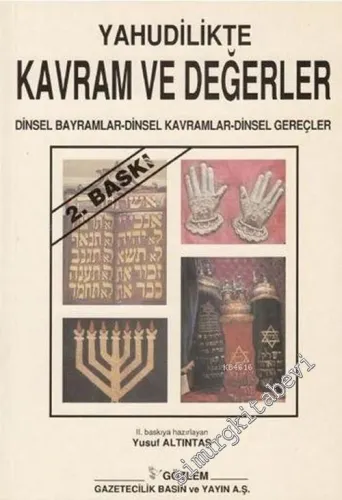Yahudilikte Kavram ve Değerler: Dinsel Bayramlar, Dinsel Kavramlar, Dinsel Gereçler -        2001