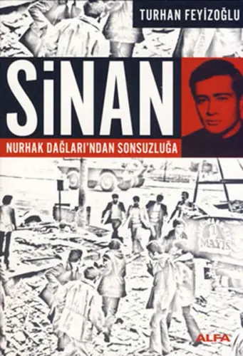 Sinan; Nurhak Dağları'ndan Sonsuzluğa