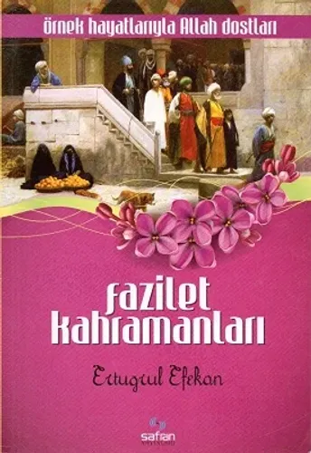 Fazilet Kahramanları