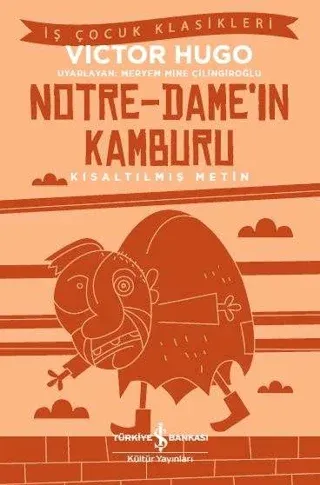 Notre Dameın Kamburu Kısaltılmış Metin