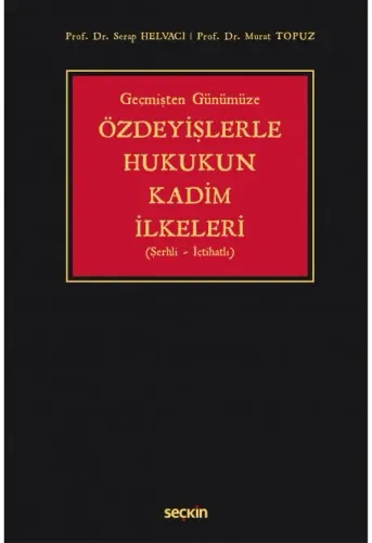 Özdeyişlerle Hukukun Kadim İlkeleri