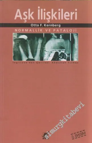 Aşk İlişkileri : Normallik ve Patoloji -         2022