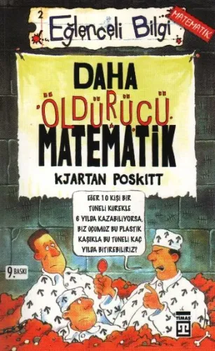 Eğlenceli Bilgi - Daha Öldürücü Matematik