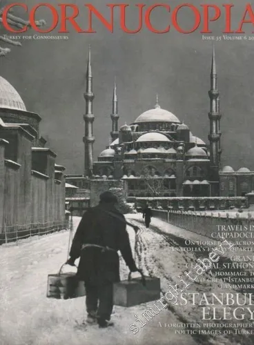 Cornucopia: Turkey for Connaisseurs - Sayı: 35, Cilt: 6, 2006       2006