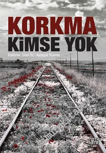 Korkma Kimse Yok -         2014