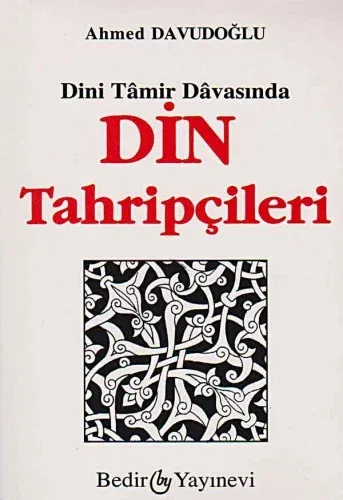 Dini Tamir Davasında   |   Din Tahripçileri