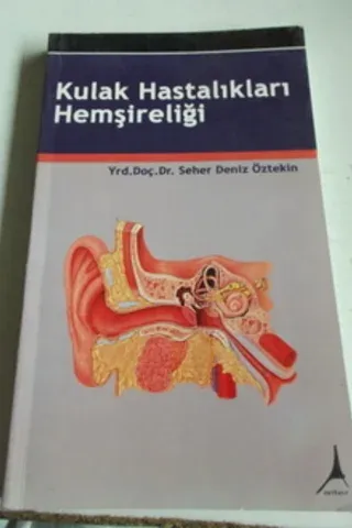 Kulak Hastalıkları Hemşireliği