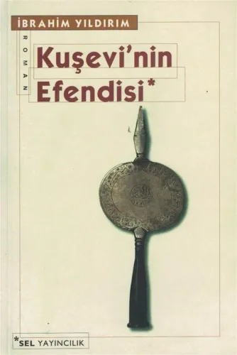 Kuşevi'nin Efendisi