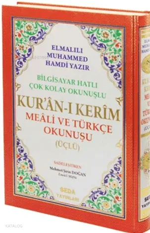 Kur'an-ı Kerim Meali ve Türkçe Okunuşu (Üçlü, Orta Boy, Bilgisayar Hatlı, Kod: 006)