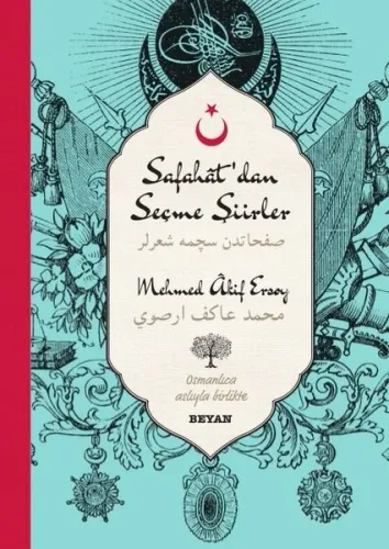 Safahat'dan Seçme Şiirler; (Osmanlıca-Türkçe)