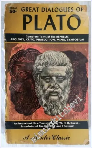 Great Dialogues of Plato - Complete Texts of the Republic Apology Crito Phaedo Ion Meno Symposium -        1956