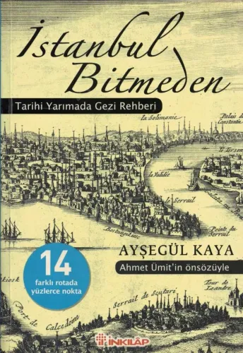 İstanbul Bitmeden Tarihi Yarımada Gezi Rehberi