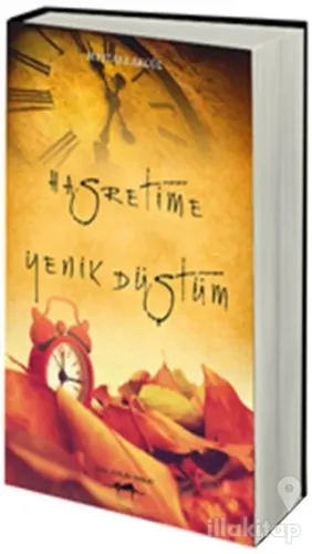 Hasretime Yenik Düştüm