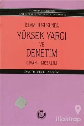 İslam Hukukunda Yüksek Yargı ve Denetim