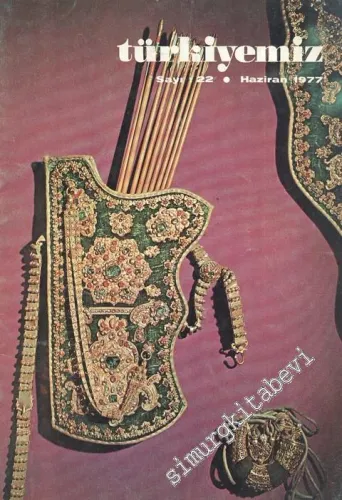 Türkiyemiz - Kültür ve Sanat Dergisi - Sayı: 22, Haziran 1977    8