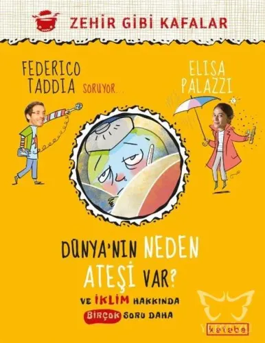 Dünya'nın Neden Ateşi Var ?