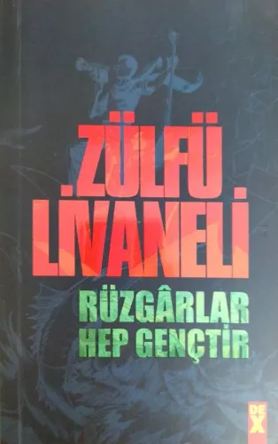 Rüzgarlar Hep Gençtir