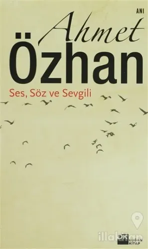 Ses, Söz ve Sevgili