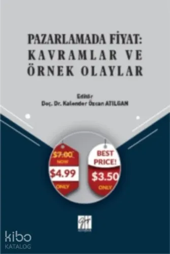 Pazarlamada Fiyat : Kavramlar ve Örnek Olaylar