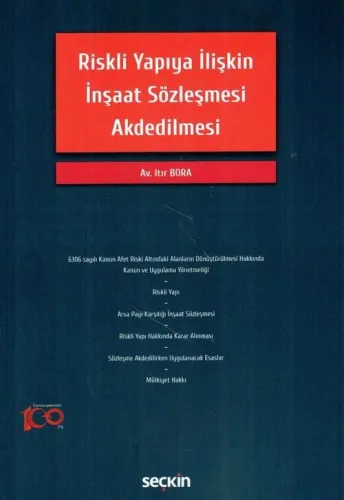 Riskli Yapıya İlişkin İnşaat Sözleşmesi Akdedilmesi