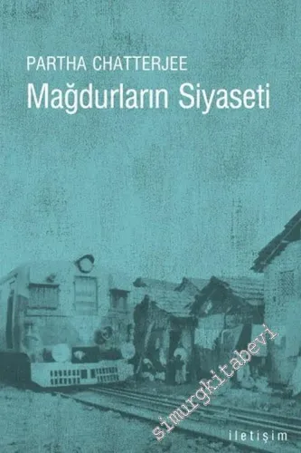 Mağdurların Siyaseti: Halk Siyaseti Üzerine Düşünceler -         2016