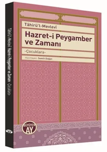 Hazret-i Peygamber ve Zamanı; Çocuklara