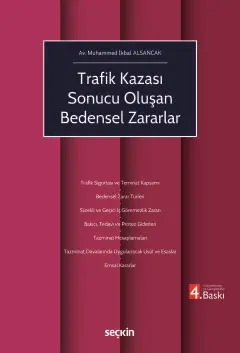 Trafik Kazası Sonucu Oluşan Bedensel Zararlar