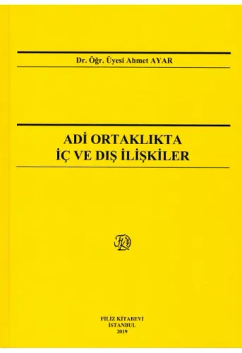 Adi Ortaklıkta İç ve Dış İlişkiler