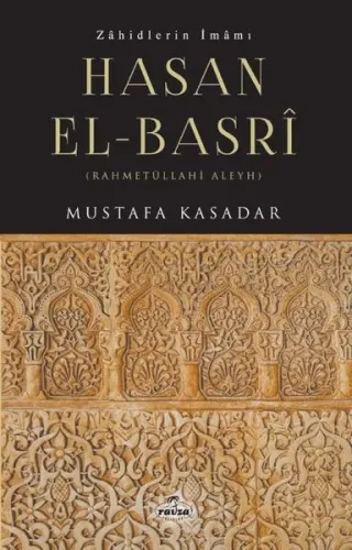 Zahidlerin İmamı Hasan el- Basri