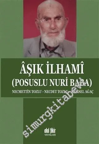 Aşık İlhami: Posuslu Nuri Baba -         2016