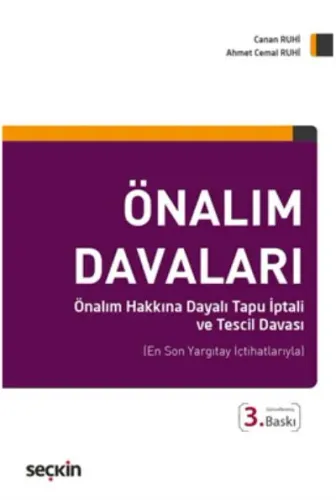 Önalım Davaları; Önalım Hakkına Dayalı Tapu İptali ve Tescil Davası