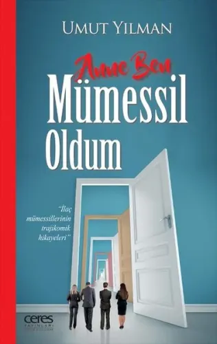 Anne Ben Mümessil Oldum