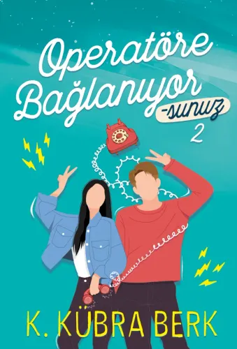 Operatöre Bağlanıyorsunuz 2 Ciltsiz